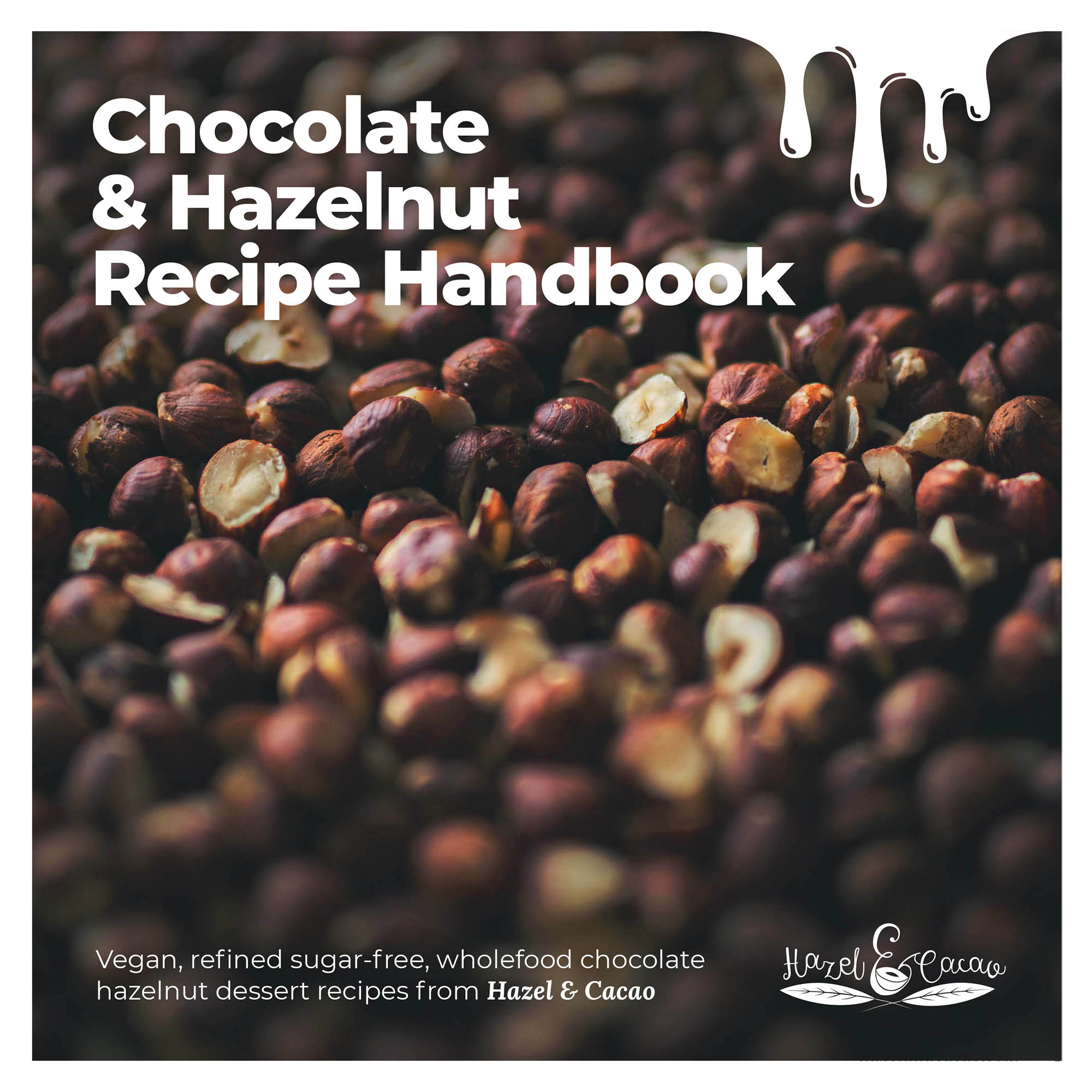 Chocolate & Hazelnut Recipe eBook – Out Now!