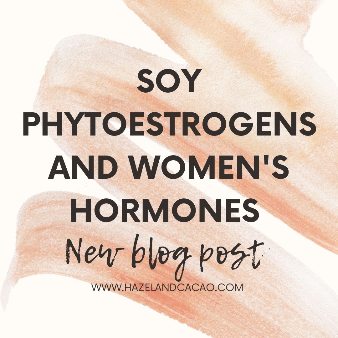 How Soy Phytoestrogens Affect Women’s Hormones